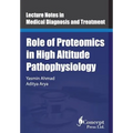 Role of Proteomics in High Altitude Pathophysiology: High Altitude Proteomics Studies