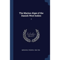 The Marine Algæ of the Danish West Indies: 2