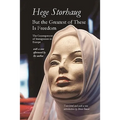 But the Greatest of These Is Freedom: The Consequences of Immigration in Europe
