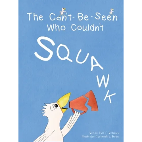 The Can't-Be-Seen Who Couldn't Squawk: Stuttering