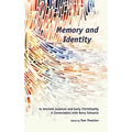 Memory and Identity in Ancient Judaism and Early Christianity: A Conversation with Barry Schwartz
