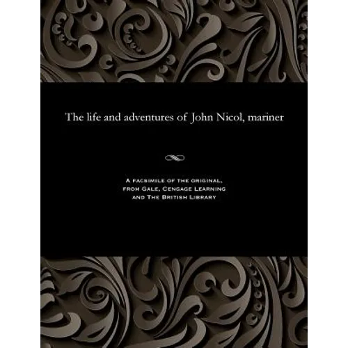 The Life and Adventures of John Nicol, Mariner