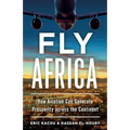 Fly Africa: How Aviation Can Generate Prosperity Across the Continent