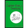 The Lighter Side of Teaching