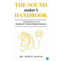 The Sound Seeker's Handbook: Unbiased Reviews and Insights for Cochlear Implant Selection