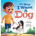 Oh, How I Want a Dog