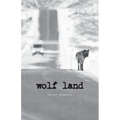 Wolf Land