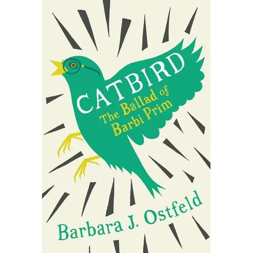 Catbird: The Ballad of Barbi Prim