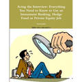 Acing the Interview: Everything You Need to Know to Get an Investment Banking, Hedge Fund or Private Equity Job