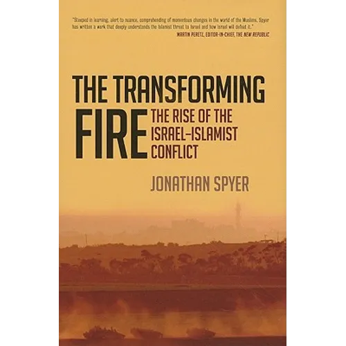 The Transforming Fire