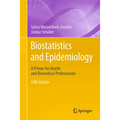 Biostatistics and Epidemiology: A Primer for Health and Biomedical Professionals