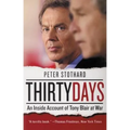 Thirty Days: An Inside Account of Tony Blair at War