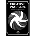 Creative Warfare: Lessons of the Conquest