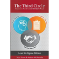 The Third Circle: Interactions That Drive Lean Six Sigma Results