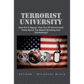 Terrorist University: How Did It Happen That The US Government Knew About The Madrid Bombing And Did Nothing?