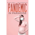 Pandemic in Paradise