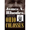 James A. Rhodes, Ohio Colossus