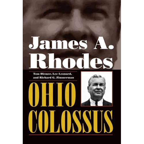 James A. Rhodes, Ohio Colossus
