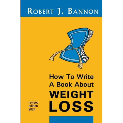 How to Write a Book About Weight Loss