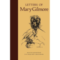 Letters of Mary Gilmore