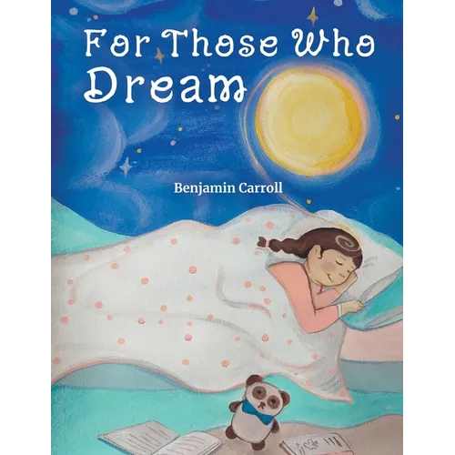 For Those Who Dream