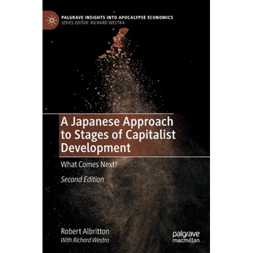 A Japanese Approach to Stages of Capitalist Development: What Comes Next?
