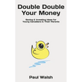Double Double Your Money: Saving & Investing Ideas for Young Canadians & Their Parents