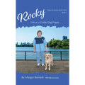 Rocky, Life as a Guide Dog Puppy: Book 3
