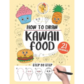 How to draw Kawaii Food: 21 step-by-step