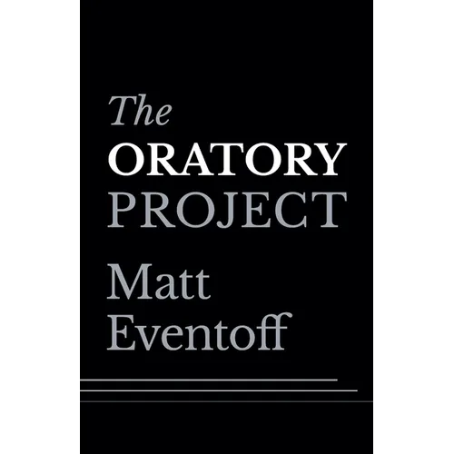The Oratory Project