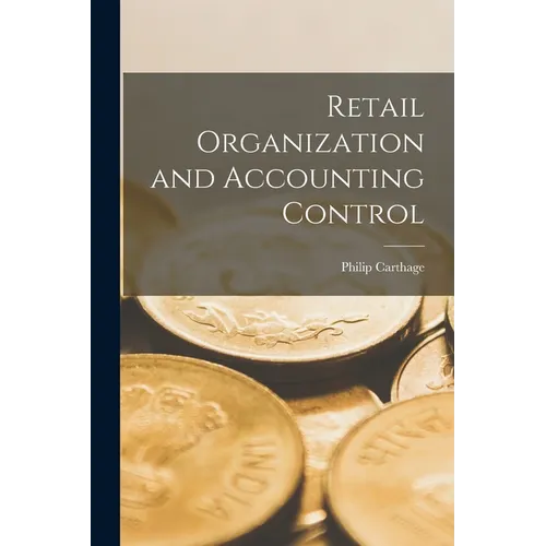 Retail Organization and Accounting Control
