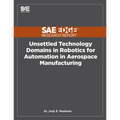 Unsettled Technology Domains in Robotics for Automation in Aerospace Manufacturing