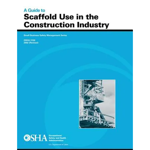 A Guide to Scaffold Use in the Construction Industry