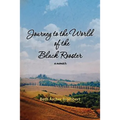 Journey to the World of the Black Rooster: A Memoir
