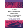 Public Procurement for Innovation: Research and Development at the Us Federal Level