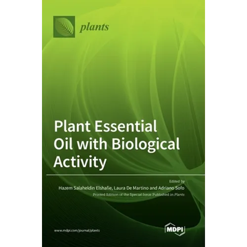 Plant Essential Oil with Biological Activity