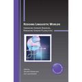 Redoing Linguistic Worlds: Unmaking Gender Binaries, Remaking Gender Pluralities