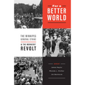 For a Better World: The Winnipeg General Strike and the Workers' Revolt