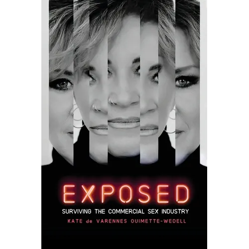 Exposed: Surviving the Commercial Sex Industry