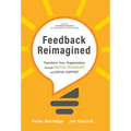 Feedback Reimagined: Transform Your Organization through POSITIVE PSYCHOLOGY and SOCIAL SUPPORT
