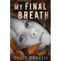 My Final Breath