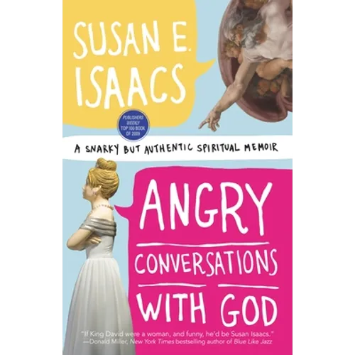 Angry Conversations with God