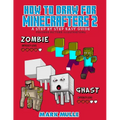 How to Draw for Minecrafters a Step by Step Guide 2