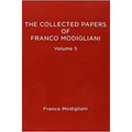 The Collected Papers of Franco Modigliani, Volume 5: Savings, Deficits, Inflation, and Financial Theory