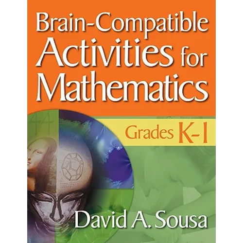Brain-Compatible Activities for Mathematics, Grades K-1