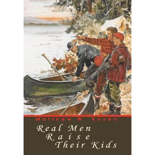 Real Men Raise Their Kids