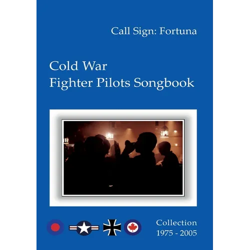 Cold War Fighter Pilots Songbook