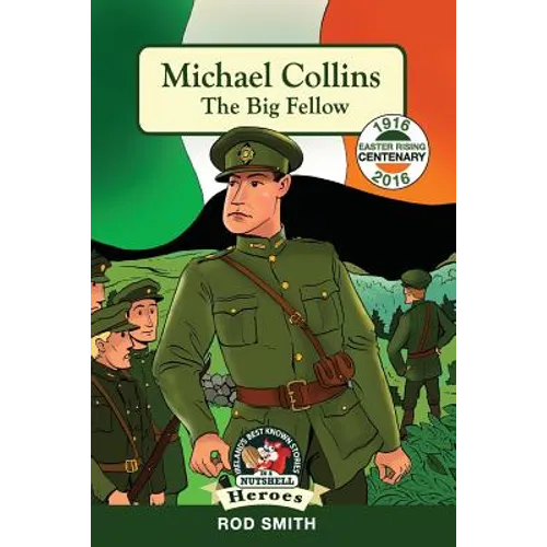Michael Collins: The Big Fellow