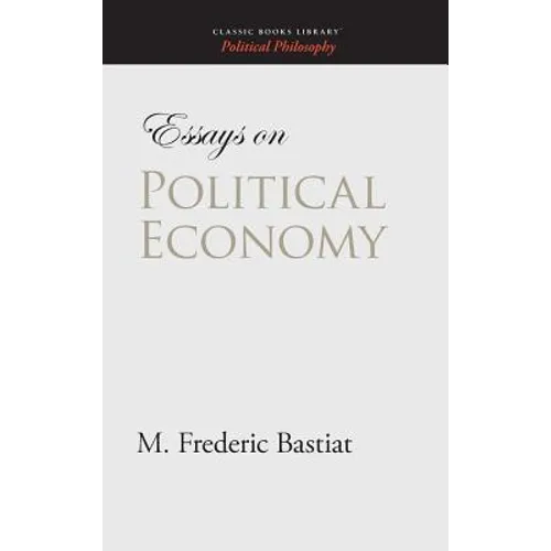 Essays on Political Economy