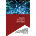 Ethics of Socially Disruptive Technologies: An Introduction